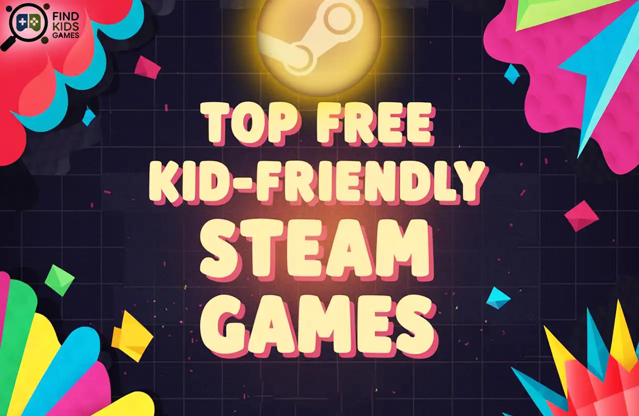 Top Free Kid-Friendly Steam Games (Safe Picks for Kids)