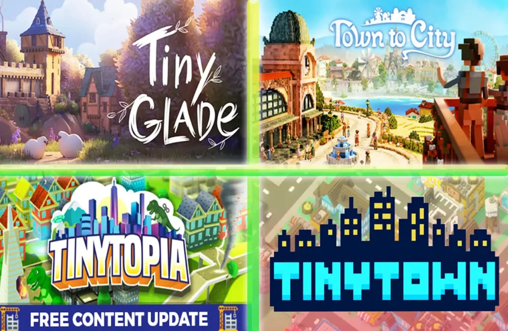 A split-screen collage of four game covers: Tiny Glade, Town to City, Tinytopia, and Tinytown.
